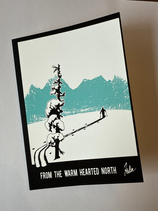 “Warm hearted north” greeting card